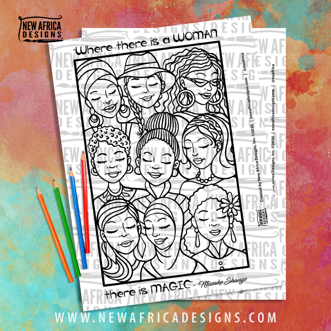 Where there is a WOMAN, there is MAGIC Coloring Page