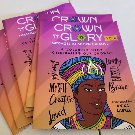 Crown N Glory Vol. 2: Messages To Adorn The Soul